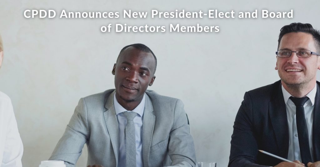CPDD Announces New President-Elect and Board of Directors Members